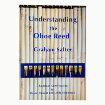 Understanding the Oboe Reed by Graham Salter